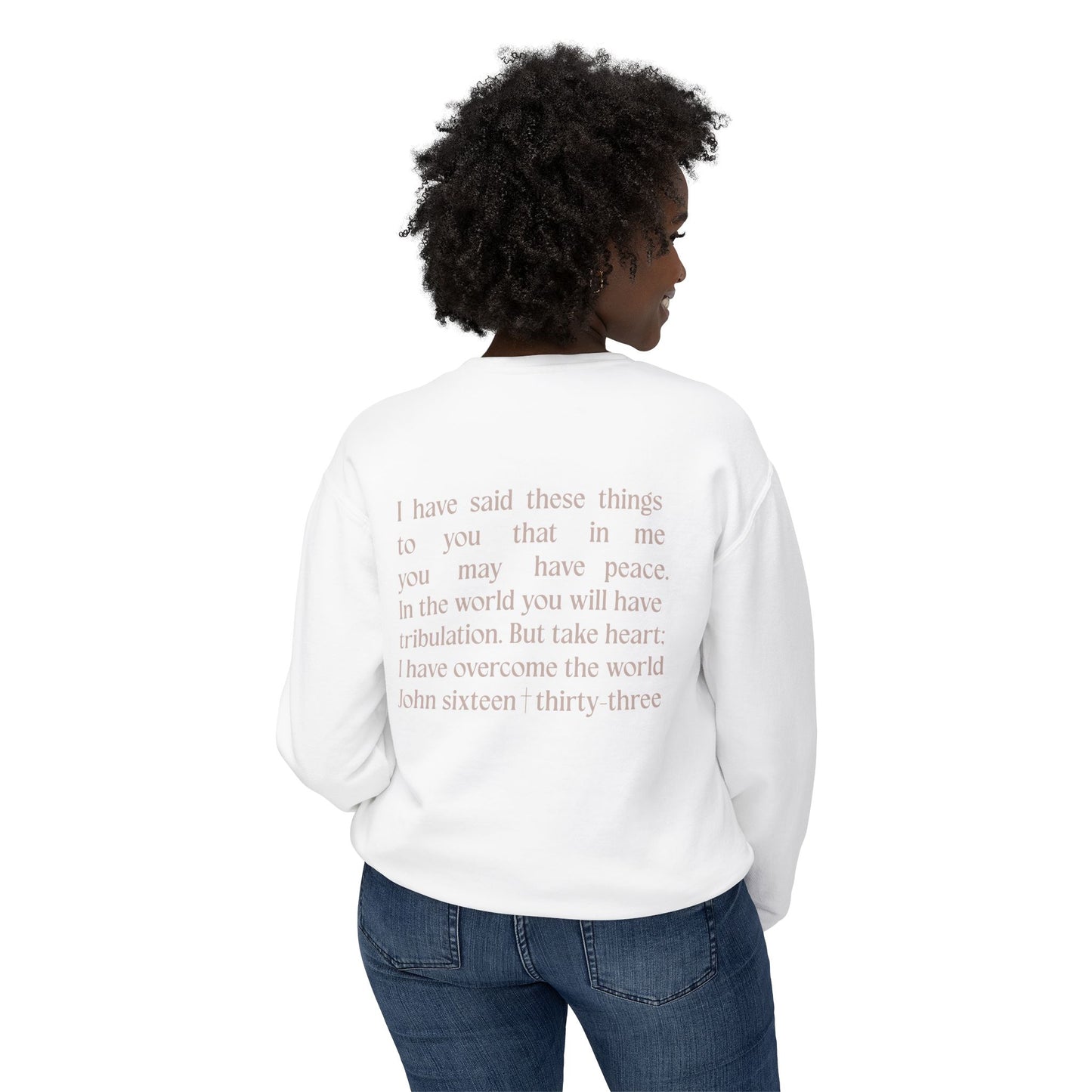 Take Heart - John 16:33 - Comfort Colors Crew Neck Sweatshirt