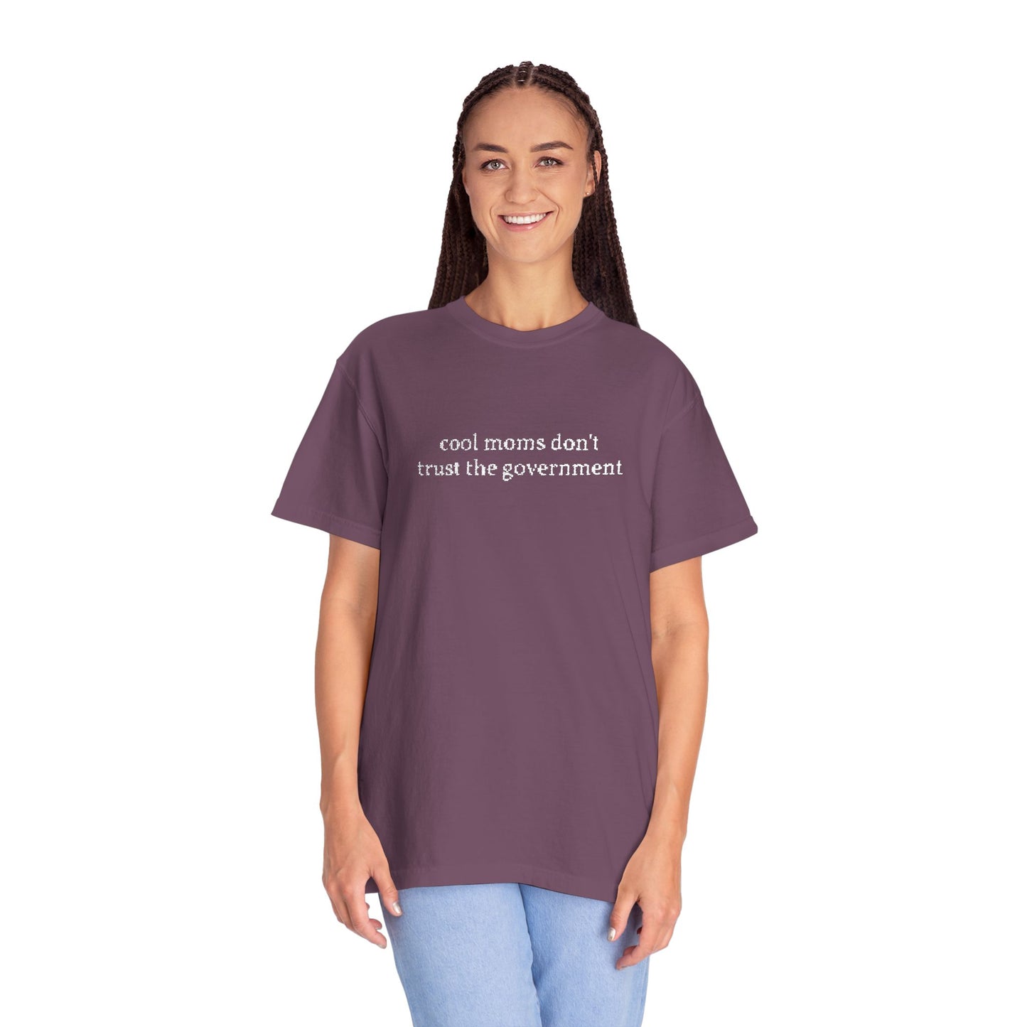 Cool Moms Don't Trust the Government - Embroidered Tee