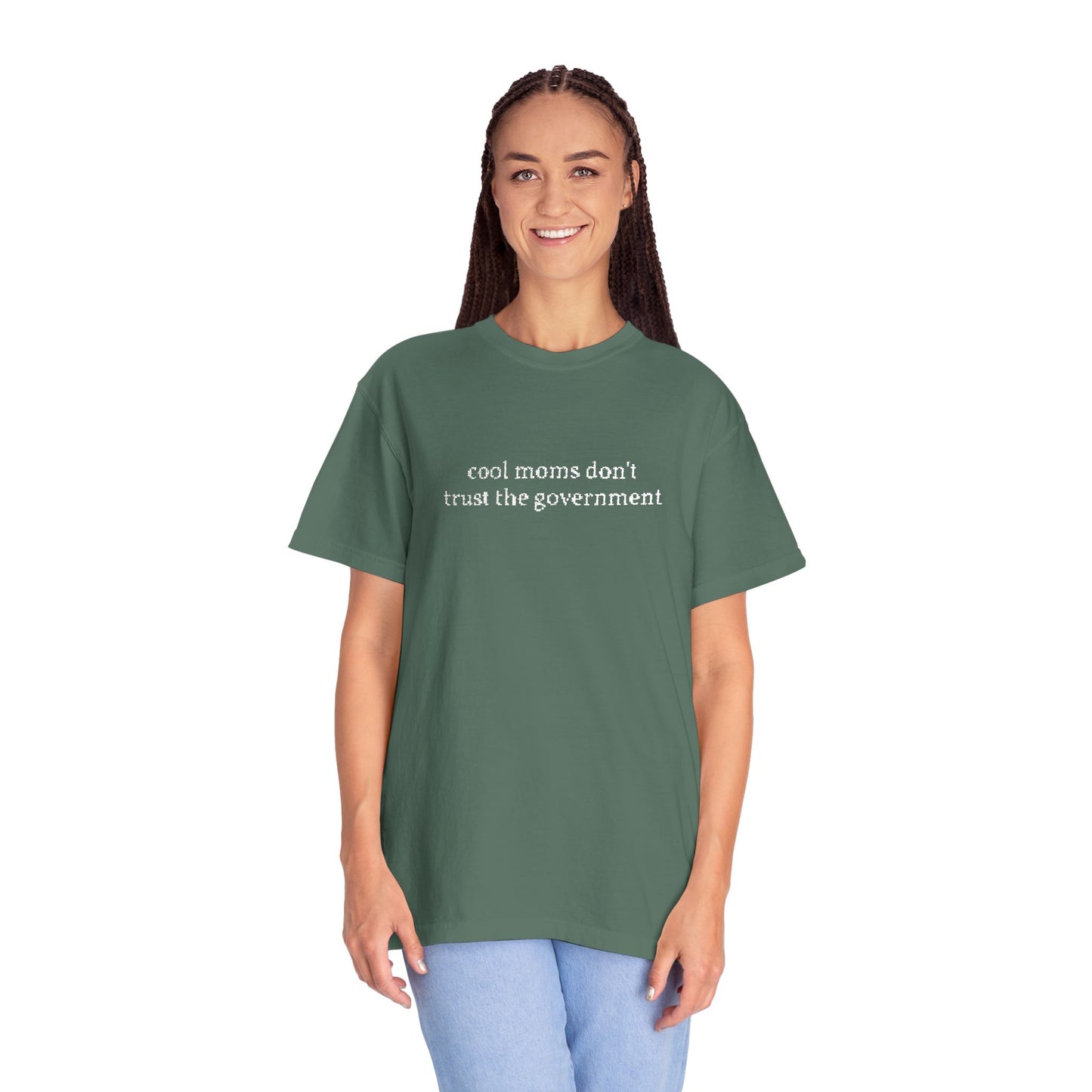 Cool Moms Don't Trust the Government - Embroidered Tee
