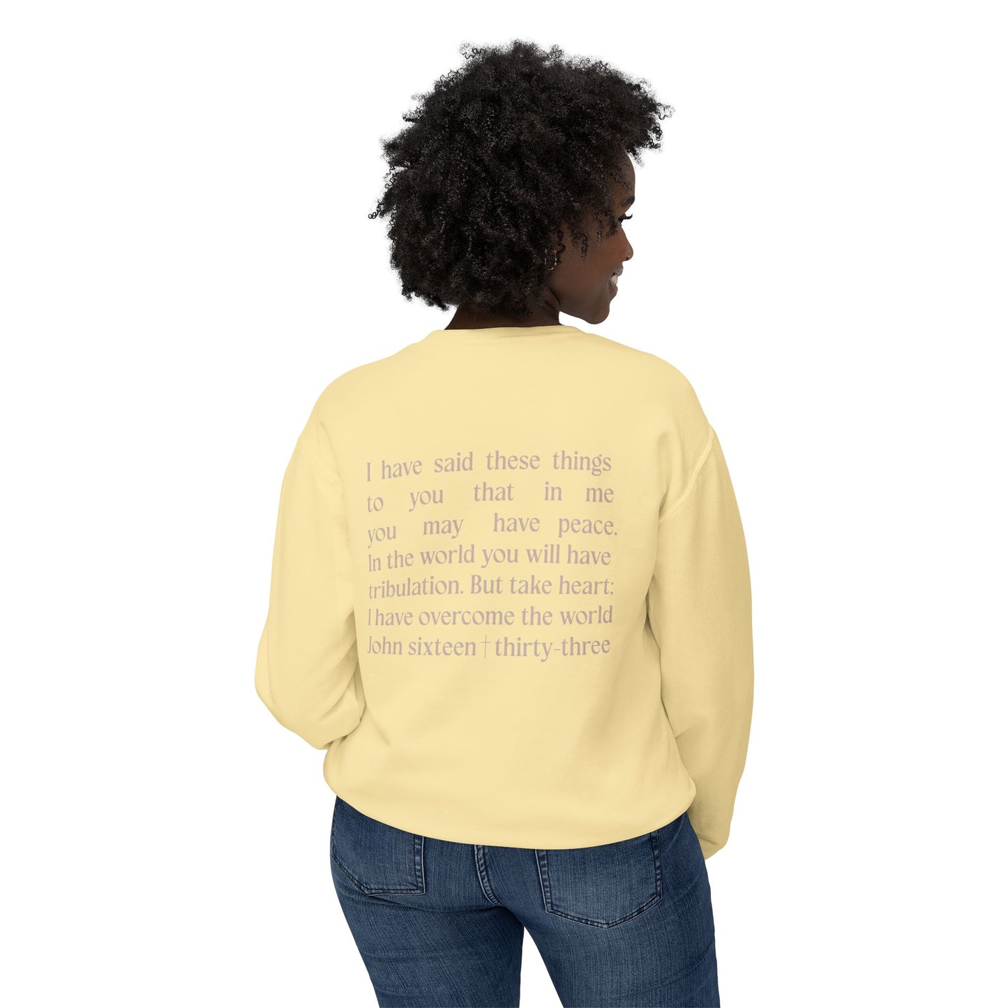 Take Heart - John 16:33 - Comfort Colors Crew Neck Sweatshirt