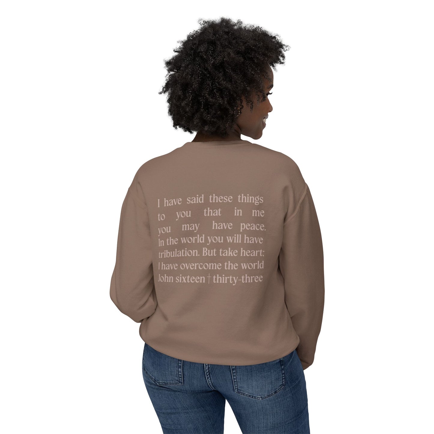 Take Heart - John 16:33 - Comfort Colors Crew Neck Sweatshirt