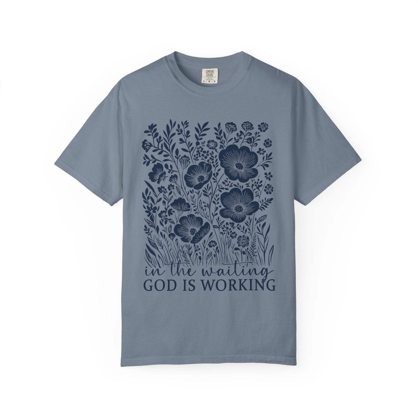 Faith Floral T-Shirt — "In the Waiting God Is Working" Inspirational Tee