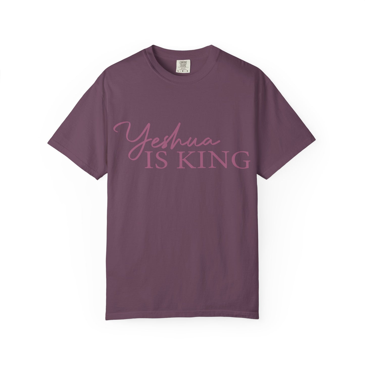 Yeshua Is King T-Shirt