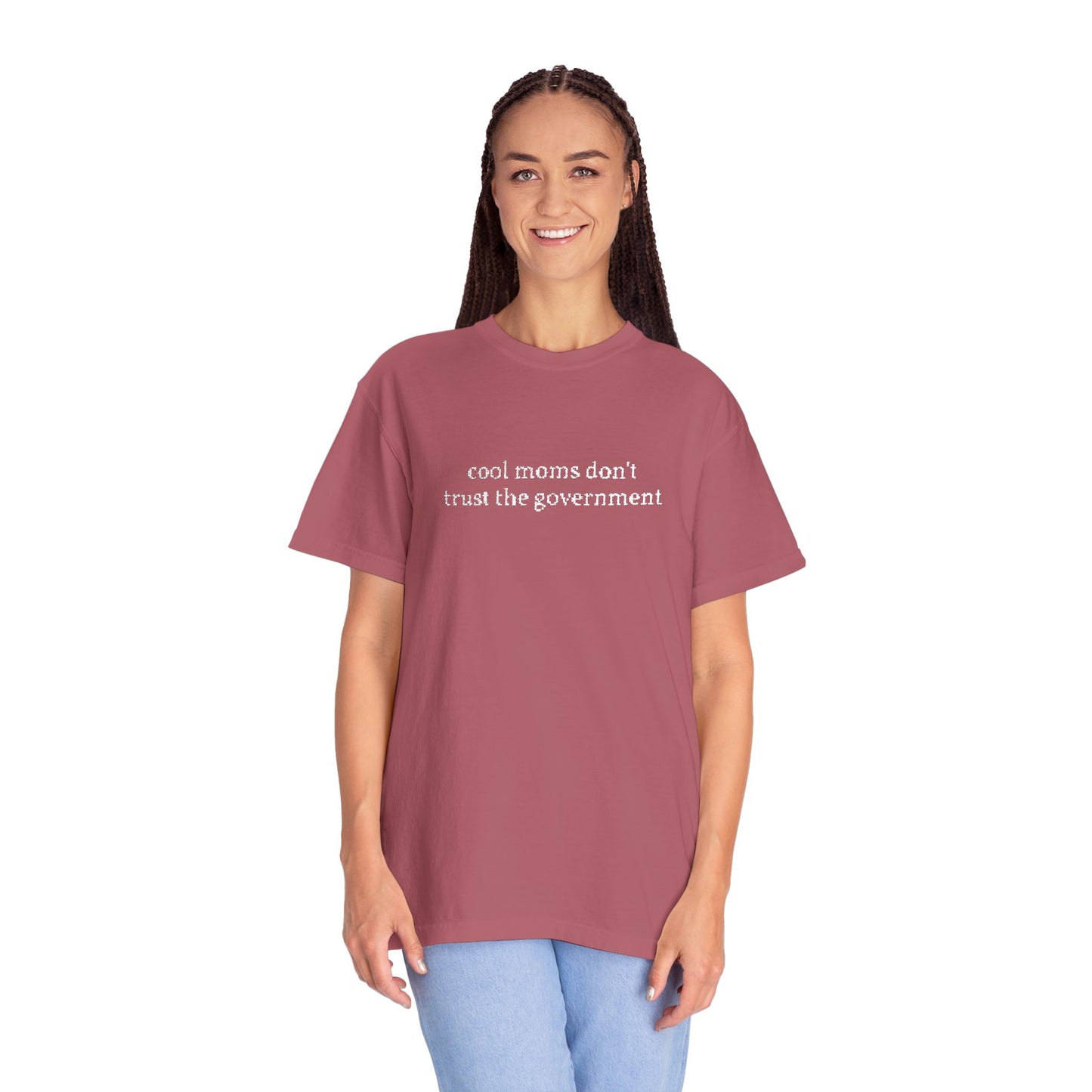 Cool Moms Don't Trust the Government - Embroidered Tee